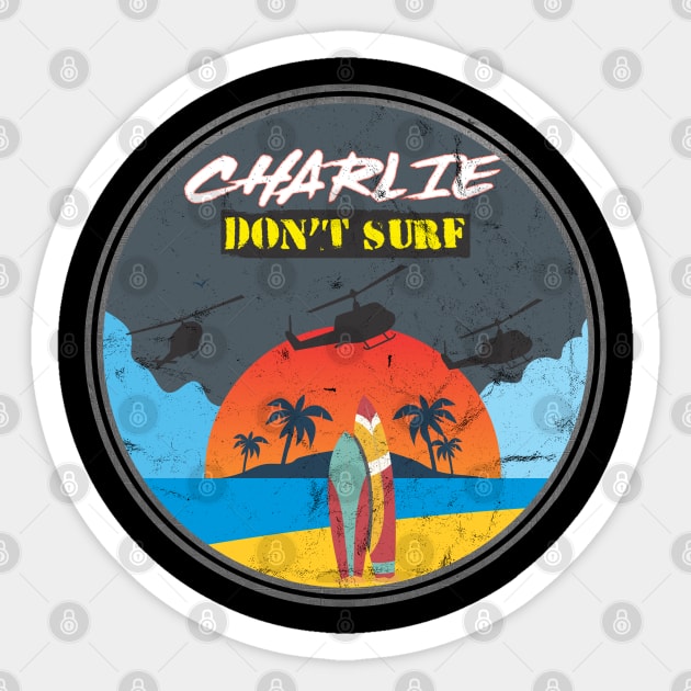 Charlie don't Surf Sticker by Dojaja